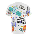 You Are Out Of This World Unisex Tee back