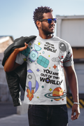 You Are Out Of This World Unisex Shirt